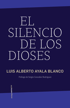 EL SILENCIO DE LOS DIOSES