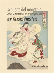 LA PUERTA DE LOS MONSTRUOS. SOBRE LO FANTSTICO EN EL ARTE JAPONS