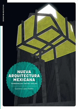 NUEVA ARQUITECTURA MEXICANA